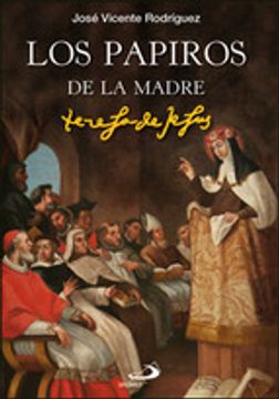 portada LOS PAPIROS DE LA MADRE TERESA DE JESÚS (En papel)