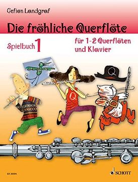 portada Die fröhliche Querflöte: Spielbuch 1. 2 Flöten oder Flöte und Klavier (in German)