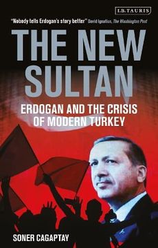 portada The New Sultan: Erdogan and the Crisis of Modern Turkey (in English)