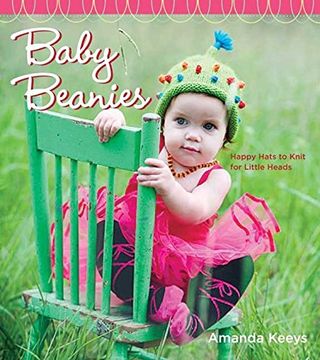 portada Baby Beanies: Happy Hats to Knit for Little Heads 