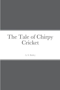 portada The Tale of Chirpy Cricket (en Inglés)