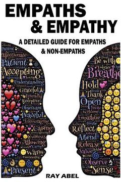 portada Empaths: A detailed guide for Empaths and Non-Empaths on everything related to Empath life & Empathy