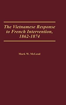 portada The Vietnamese Response to French Intervention, 1862-1874 (en Inglés)