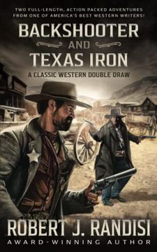 portada Backshooter and Texas Iron: A Robert j. Randisi Classic Western Double Draw (in English)