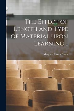 portada The Effect of Length and Type of Material Upon Learning ..