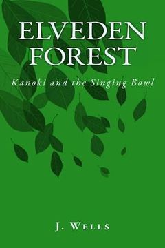 portada Elveden Forest - Kanoki and the Singing Bowl (en Inglés)