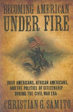 portada becoming american under fire (in English)