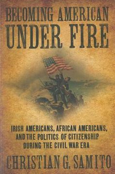 portada becoming american under fire (en Inglés)