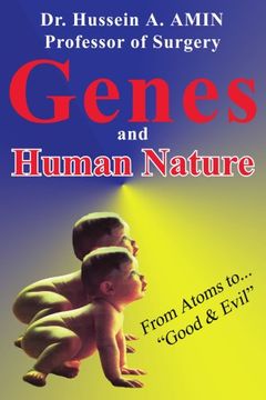 portada Genes and Human Nature. From Atoms to "Good & Evil" (en Inglés)