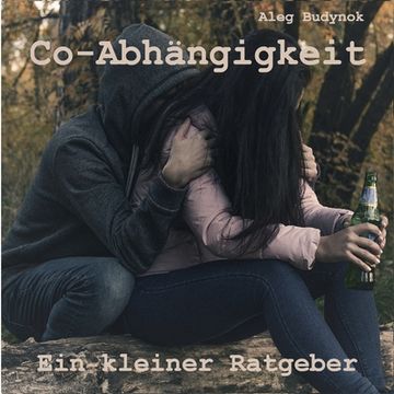 portada Co-Abhängigkeit ein Kleiner Ratgeber: Mein Grauer Freund (en Alemán)