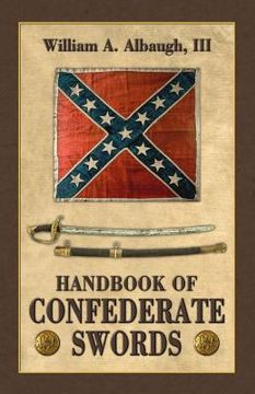portada Handbook of Confederate Swords (in English)