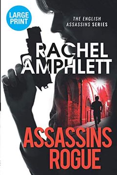 portada Assassins Rogue: An Edge of Your Seat Conspiracy Thriller: 2 (Large Print Crime Thriller Books by Rachel Amphlett) 
