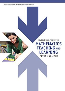 portada Leading Improvement in Mathematics Teaching and Learning (High Impact Strategies for School Leader) (en Inglés)