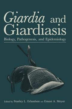 portada Giardia and Giardiasis: Biology, Pathogenesis, and Epidemiology (en Inglés)