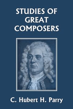 portada Studies of Great Composers (Yesterday's Classics) (en Inglés)