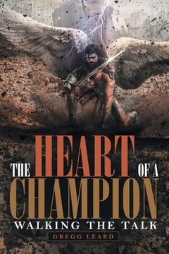 portada The Heart of a Champion: Walking the Talk