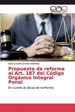 portada Propuesta de Reforma al Art. 187 del Código Orgánico Integral Penal