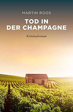 portada Tod in der Champagne: Kriminalroman (Sehnsuchtsorte)