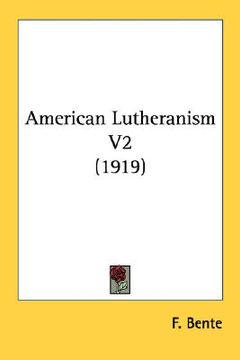 portada american lutheranism v2 (1919)