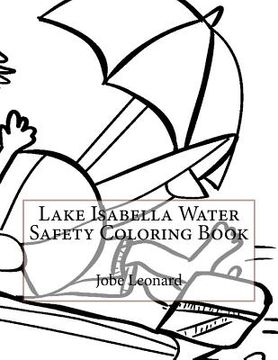 portada Lake Isabella Water Safety Coloring Book (en Inglés)