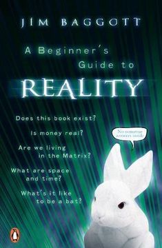 portada A Beginner's Guide to Reality (en Inglés)