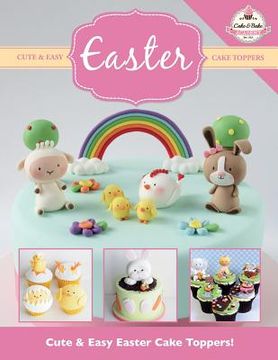 portada Cute & Easy EASTER Cake Toppers! 