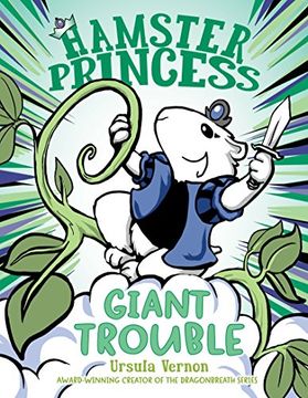 portada Hamster Princess: Giant Trouble (Hamster Princess 4) 