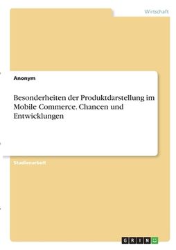 portada Besonderheiten der Produktdarstellung im Mobile Commerce. Chancen und Entwicklungen (en Alemán)