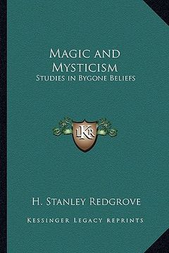 portada magic and mysticism: studies in bygone beliefs (in English)