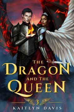 portada The Dragon and the Queen: 3 (The Raven and the Dove) (en Inglés)