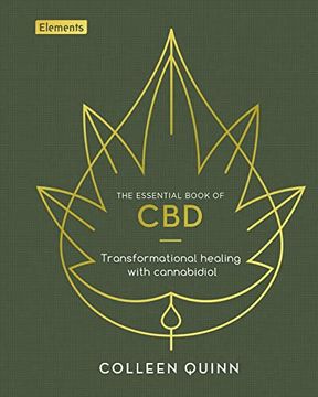 portada The Essential Book of Cbd: Transformational Healing With Cannabidiol (Elements) 