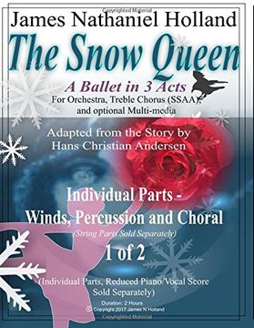 portada The Snow Queen, A Ballet in 3 Acts: Winds/Brass/Percussion/Harp/Choral Individual Instrumental Parts Set 1 of 2
