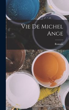 portada Vie de Michel Ange (en Francés)
