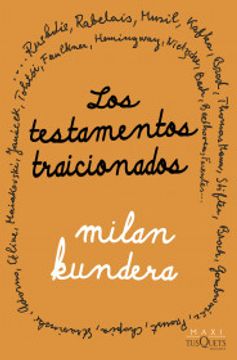 portada Los testamentos traicionados (in Spanish)