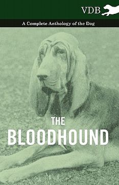 portada the bloodhound - a complete anthology of the dog -