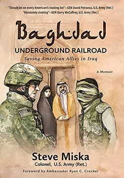 portada Baghdad Underground Railroad: Saving American Allies in Iraq 