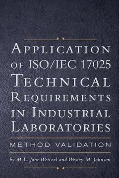 portada Application of ISO IEC 17025 Technical Requirements in Industrial Laboratories: Method Validation (in English)