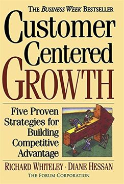 portada Customer-Centered Growth: Five Proven Strategies for Building Competitive Advantage (en Inglés)