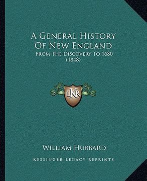 portada a general history of new england: from the discovery to 1680 (1848) (en Inglés)