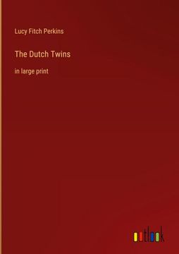 portada The Dutch Twins: in large print 