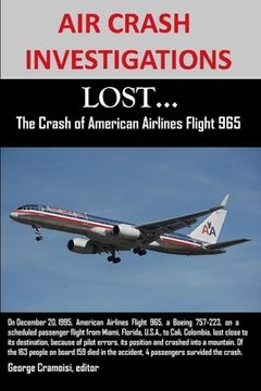 portada air crash investigations: lost...the crash of american airlines flight 965 (in English)