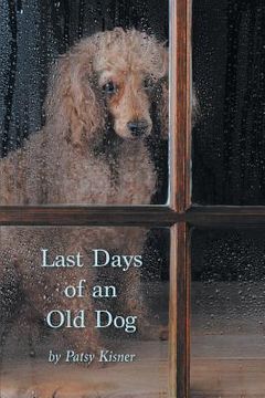 portada Last Days of an Old Dog