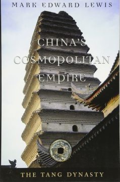 portada China's Cosmopolitan Empire: The Tang Dynasty (History of Imperial China) (en Inglés)