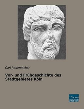 portada Vor und Frhgeschichte des Stadtgebietes kln (in German)