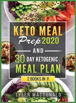 portada Keto Meal Prep 2020 and 30 day Ketogenic Meal Plan: 2 Books in 1! 