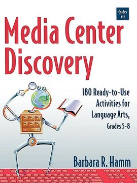 portada media center discovery: 180 ready-to-use activities for language arts, grades 5-8 (en Inglés)
