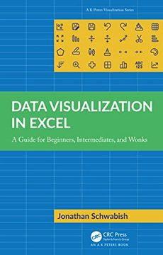 portada Data Visualization in Excel: A Guide for Beginners, Intermediates, and Wonks (ak Peters Visualization Series) (in English)
