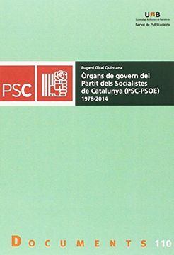 portada Òrgans de govern del Partit dels Socialistes de Catalunya (PSC-PSOE) (1978-2014) (Documents)