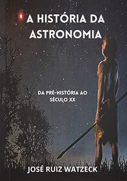 portada A História da Astronomia (en Portugués)