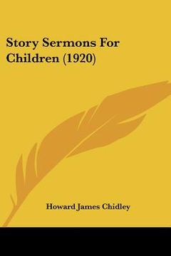 portada story sermons for children (1920) (en Inglés)